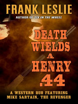 cover image of Death Wields a Henry .44
